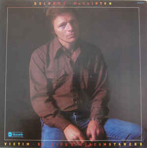 DELBERT MCCLINTON | VICTIM OF LIFES CIRCUMSTANCES - CUT CORNER