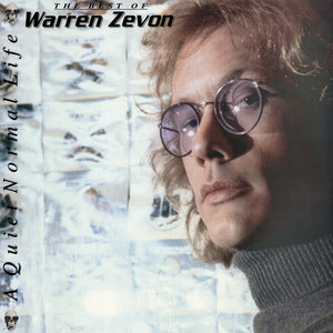 WARREN ZEVON | QUIET NORMAL LIFE: THE BEST OF WARREN ZEVON