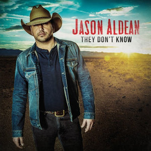 JASON ALDEAN | THEY DON'T KNOW