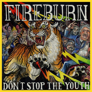 FIREBURN | DON'T STOP THE YOUTH