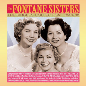 THE FONTANE SISTERS | SINGLES COLLECTION 1946-60