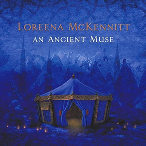 LOREENA MCKENNITT | AN ANCIENT MUSE