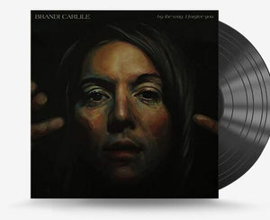 BRANDI CARLILE | BY THE WAY I FORGIVE YOU