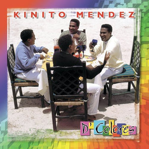 KINITO MENDEZ^KINITO M NDEZ | D'COLORES
