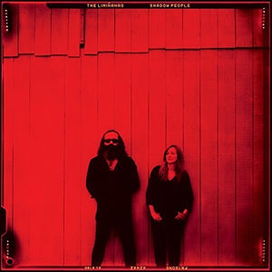 THE LIMIñANAS | SHADOW PEOPLE
