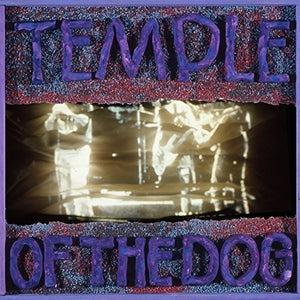 TEMPLE OF THE DOG | TEMPLE OF THE DOG