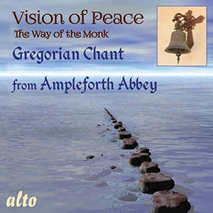 | WAY OF PEACE - GREGORIAN CHANT