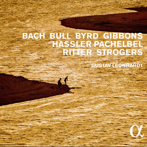 GUSTAV LEONHARDT | HARPSICHORD MUSIC BY BACH BULL BYRD GIBBONS HASSLE