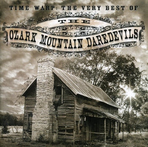 OZARK MOUNTAIN DAREDEVILS | TIME WARP: THE VERY BEST OF