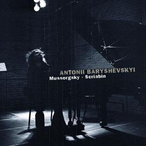 ANTONII BARYSHEVSKYI | PICTURES AT AN EXHIBITION / PRELUDES / SONATA NO 5