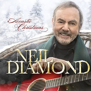 NEIL DIAMOND | ACOUSTIC CHRISTMAS