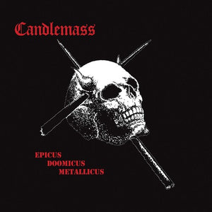 CANDLEMASS | EPICUS DOOMICUS METALLICUS