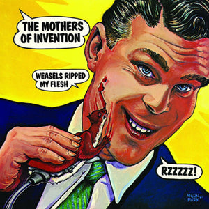 FRANK ZAPPA | WEASELS RIPPED MY FLESH