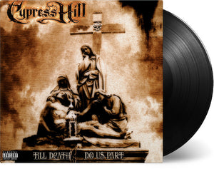 CYPRESS HILL | TILL DEATH DO US PART