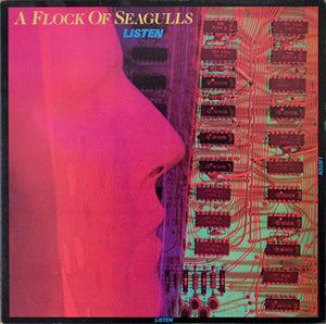FLOCK OF SEAGULLS | LISTEN - US - WRITING ON LABEL AND SLEEVE