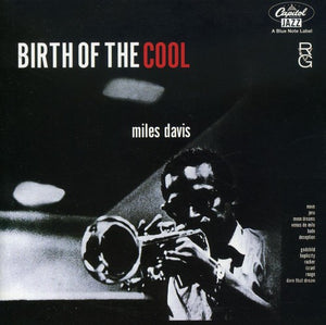 MILES DAVIS | BIRTH OF THE COOL (RUDY VAN GELDER EDITION) (REMASTERED)