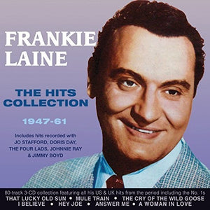 FRANKIE LAINE | HITS COLLECTION 1947-61