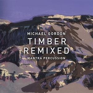 | GORDON: TIMBER REMIXED