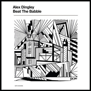 ALEX DINGLEY | BEAT THE BABBLE