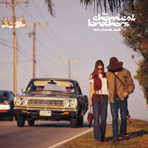 THE CHEMICAL BROTHERS | EXIT PLANET DUST