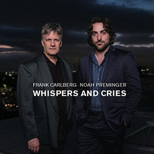 NOAH PREMINGER | WHISPERS & CRIES
