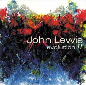 JOHN LEWIS | EVOLUTION II