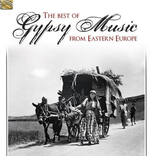 VARIOUS ARTISTS | BEST GYPSY MUSIC FROM EASTERN EUROPE / VARIOUS