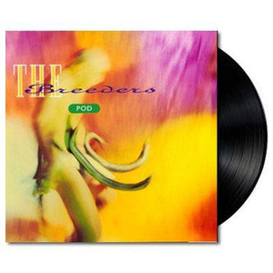 BREEDERS | POD (VINYL)