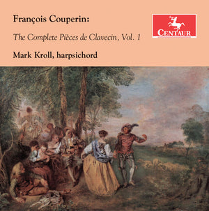 FRANCOIS COUPERIN: COMPLETE PIECES DE CLAVECIN 1