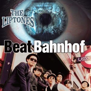 LIPTONES | LIPTONES / BEAT BAHNHOF