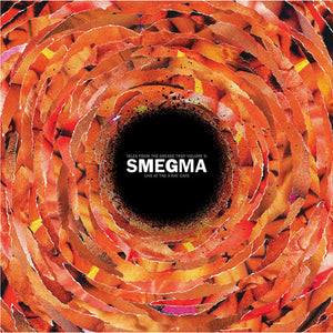 SMEGMA | LIVE AT THE X-RAY CAFI