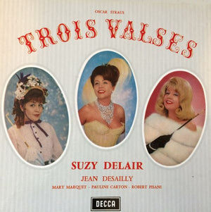 STRAUS OSCAR | TROIS VALSES - DELAIR DESAILLY MARQUET CARTON PISANI