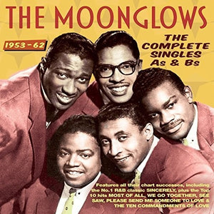 THE MOONGLOWS | COMPLETE SINGLES AS & BS 1953-62