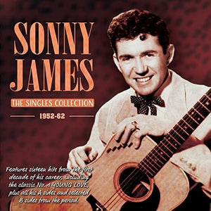 SONNY JAMES | SINGLES COLLECTION 1952-62