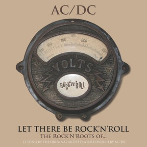 VARIOUS ARTISTS | LET THERE BE ROCK'N'ROLL: ROCK'N'ROOTS OF / VAR