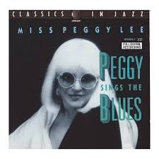 PEGGY LEE | PEGGY SINGS THE BLUES
