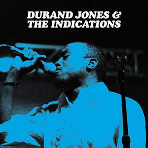 DURAND JONES / AND THE INDICATIONS | DURAND JONES AND THE INDICATIONS (VINYL)