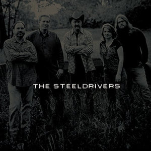 STEELDRIVERS | STEELDRIVERS