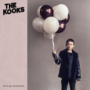THE KOOKS | LET'S GO SUNSHINE
