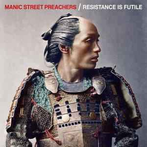 MANIC STREET PREACHERS | RESISTANCE IS FUTILE