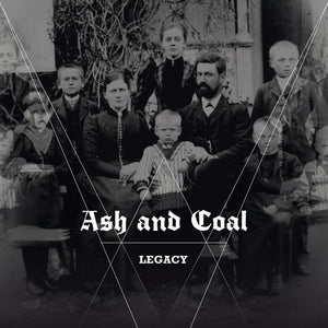 ASH & COAL | LEGACY
