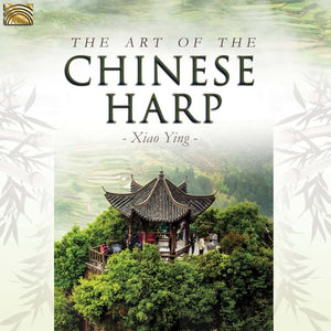 VARIOUS ARTISTS | ART OF THE CHINESE HARP / VAR