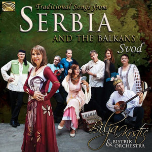 VARIOUS ARTISTS | TRADITIONAL SONGS FROM SERBIA & THE BALKANS / VAR