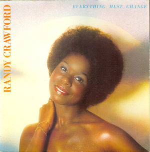 RANDY CRAWFORD | EVERYTHING MUST CHANGE