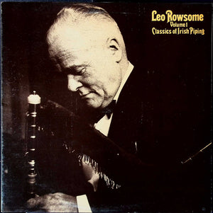ROWSOME LEO | CLASSICS OF IRISH PIPING VOLUME 1