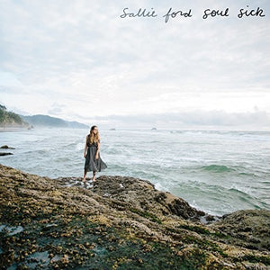 SALLIE FORD | SOUL SICK