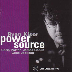 RYAN KISOR | POWER SOURCE