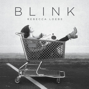 REBECCA LOEBE | BLINK