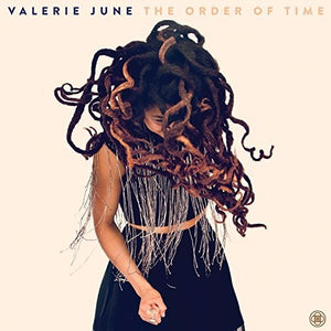 VALERIE JUNE | ORDER OF TIME