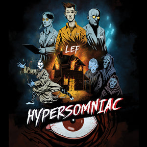 LEF | HYPERSOMNIAC